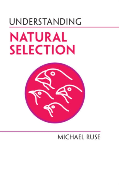 Understanding Natural Selection By Ruse, Michael