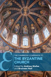The Cambridge Companion To The Byzantin By Edited By Andrew Mel