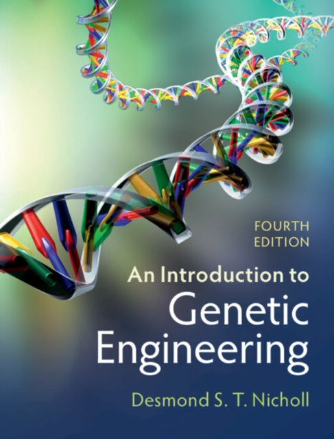 An Introduction To Genetic Engineering