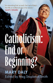 Catholicism End Or Beginning