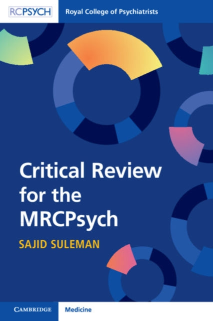 Critical Review For The Mrcpsych By Suleman  Sajid