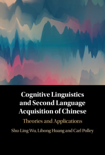 Cognitive Linguistics And Second Langua