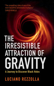 Irresistible Attraction Of Gravity