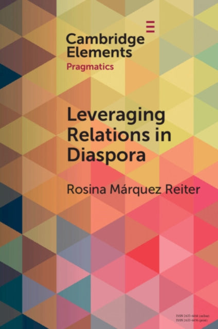 Leveraging Relations In Diaspora By Reit  Rosina M  Rque