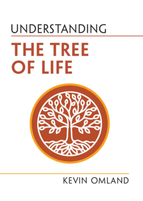 Understanding The Tree Of Life By Omland, Kevin
