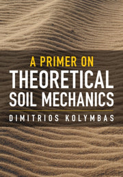 Primer On Theoretical Soil Mechanics