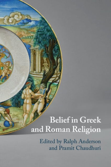 Belief In Greek And Roman Religion