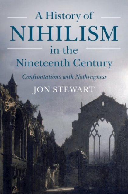 History Of Nihilism In The Nineteenth Ce