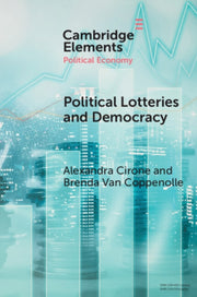 Political Lotteries And Democracy By Cirone  Alexandra