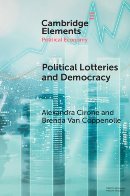 Political Lotteries And Democracy By Cirone  Alexandra