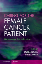Caring For The Female Cancer Patient
