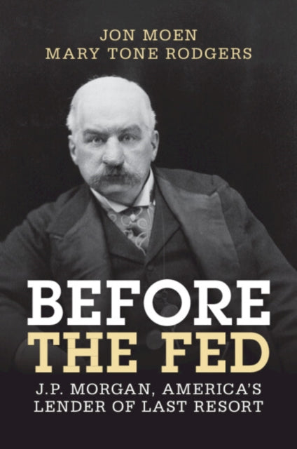 Before The Fed By Moen  Jon