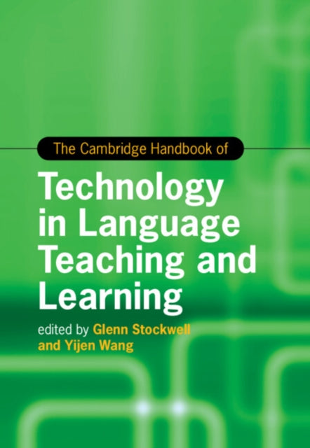 Cambridge Handbook Of Technology In Lang By Stockwell, Glenn