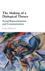 The Making Of A Dialogical Theory