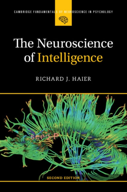 Neuroscience Of Intelligence By Haier, Richard J