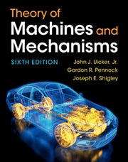 Theory Of Machines & Mechanisms By Uicker, Jr, John J.