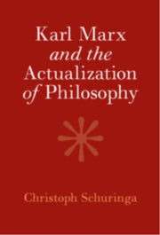 Karl Marx And The Actualization Of Philo