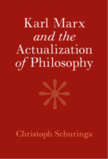 Karl Marx And The Actualization Of Philo