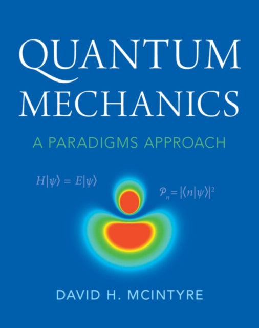 Quantum Mechanics By Mcintyre  David H.