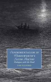 I Experimentalism In Wordsworths Late