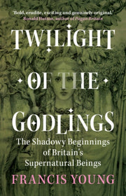 Twilight Of The Godlings