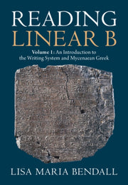 Reading Linear B By Bendall, Lisa Maria