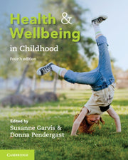 Health & Wellbeing In Childhood By Garvis, Susanne