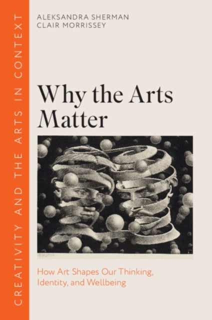 Why The Arts Matter By Sherman  Aleksandra