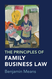 The Principles Of Family Business Law By Means  Benjamin