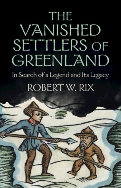Vanished Settlers Of Greenland