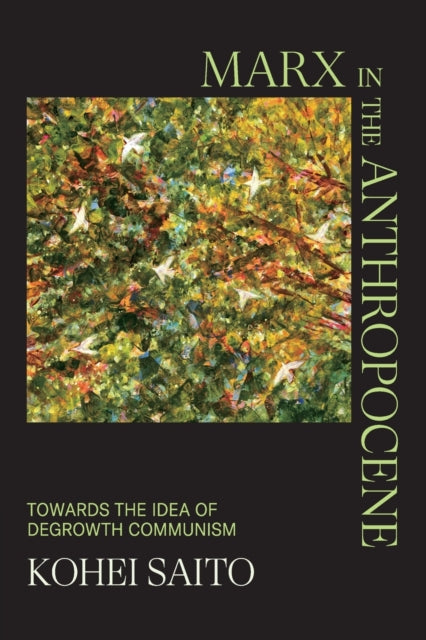 Marx In The Anthropocene