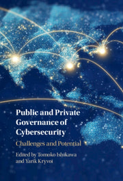 Public And Private Governance Of Cybers By Edited By Tomoko Ish