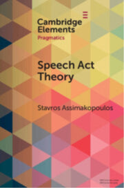 Speech Act Theory By Assimakopoul  Stavro