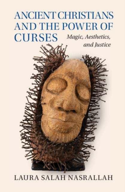 Ancient Christians & The Power Of Curs