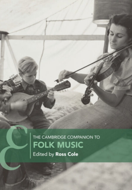 The Cambridge Companion To Folk Music By Edited By Ross Cole