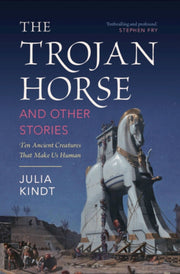 Trojan Horse & Other Stories By Kindt, Julia