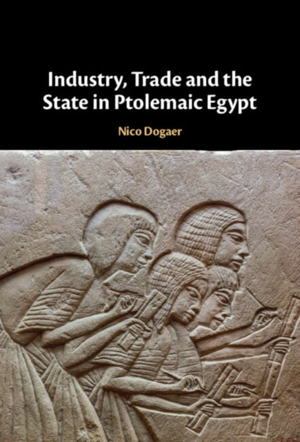 Industry Trade & The State In Ptolema