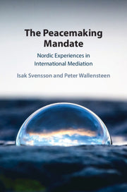 Peacemaking Mandate By Svensson, Isak
