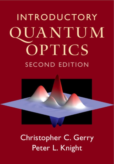Introductory Quantum Optics By Gerry, Christopher C
