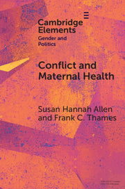 Conflict And Maternal Health By Allen  Susan Hannah