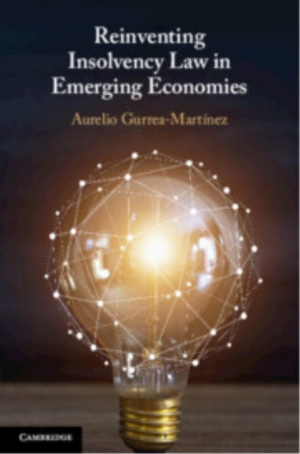 Reinventing Insolvency Law In Emerging