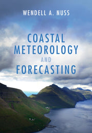 Coastal Meteorology And Forecasting By Nuss  Wendell A.