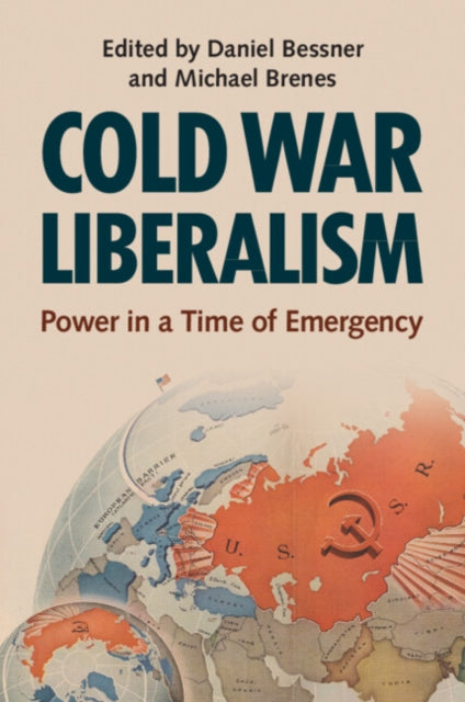 Cold War Liberalism By Edited By Daniel Bes