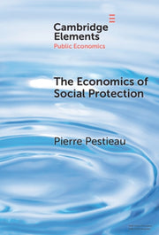 The Economics Of Social Protection By Pestieau  Pierre