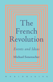 The French Revolution By Sonenscher  Michael