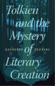 Tolkien & The Mystery Of Literary Crea By Pezzini, Giuseppe