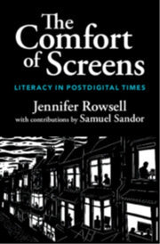 The Comfort Of Screens By Rowsell, Jennifer
