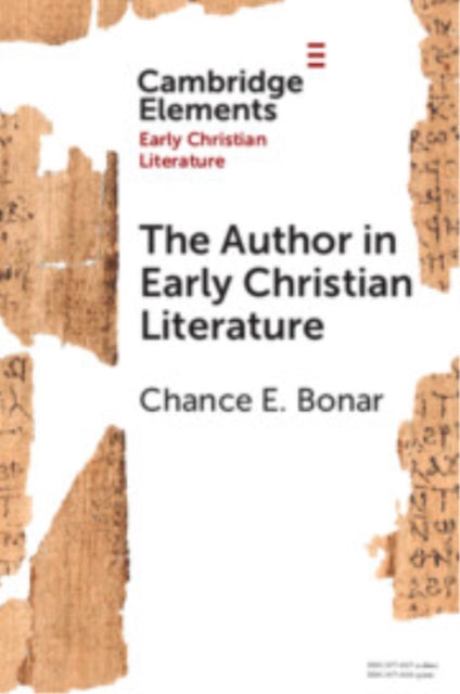 The Author In Early Christian Literatur