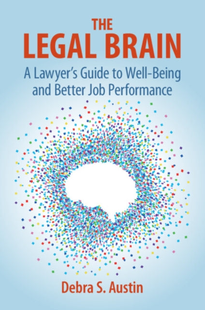 The Legal Brain By Austin  Debra S.