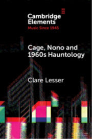 Cage Nono & 1960s Hauntology By Lesser, Clare